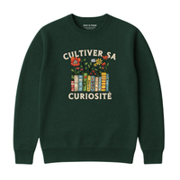 SWEATSHIRT CULTIVATE YOUR CURIOSITY