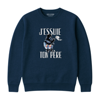 Sweatshirt J'essuie Ton Père