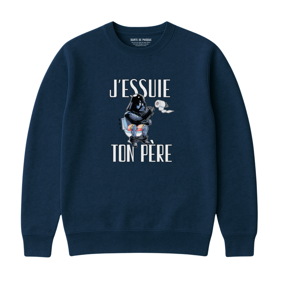 Sweatshirt J'essuie Ton Père