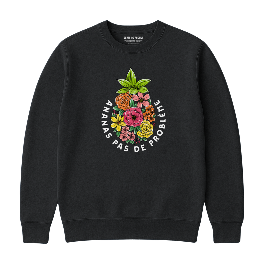 Sweatshirt Ananas Problème