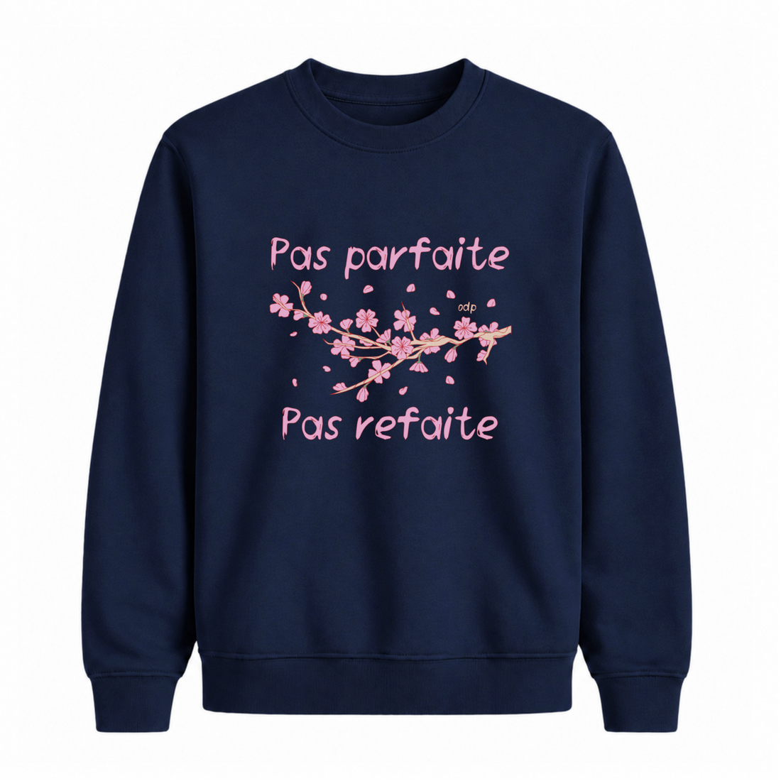 Sweatshirt Pas Refaite