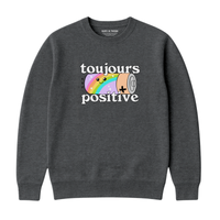 Sweatshirt Toujours Positive