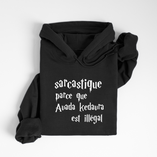HOODIE SARCASTIQUE