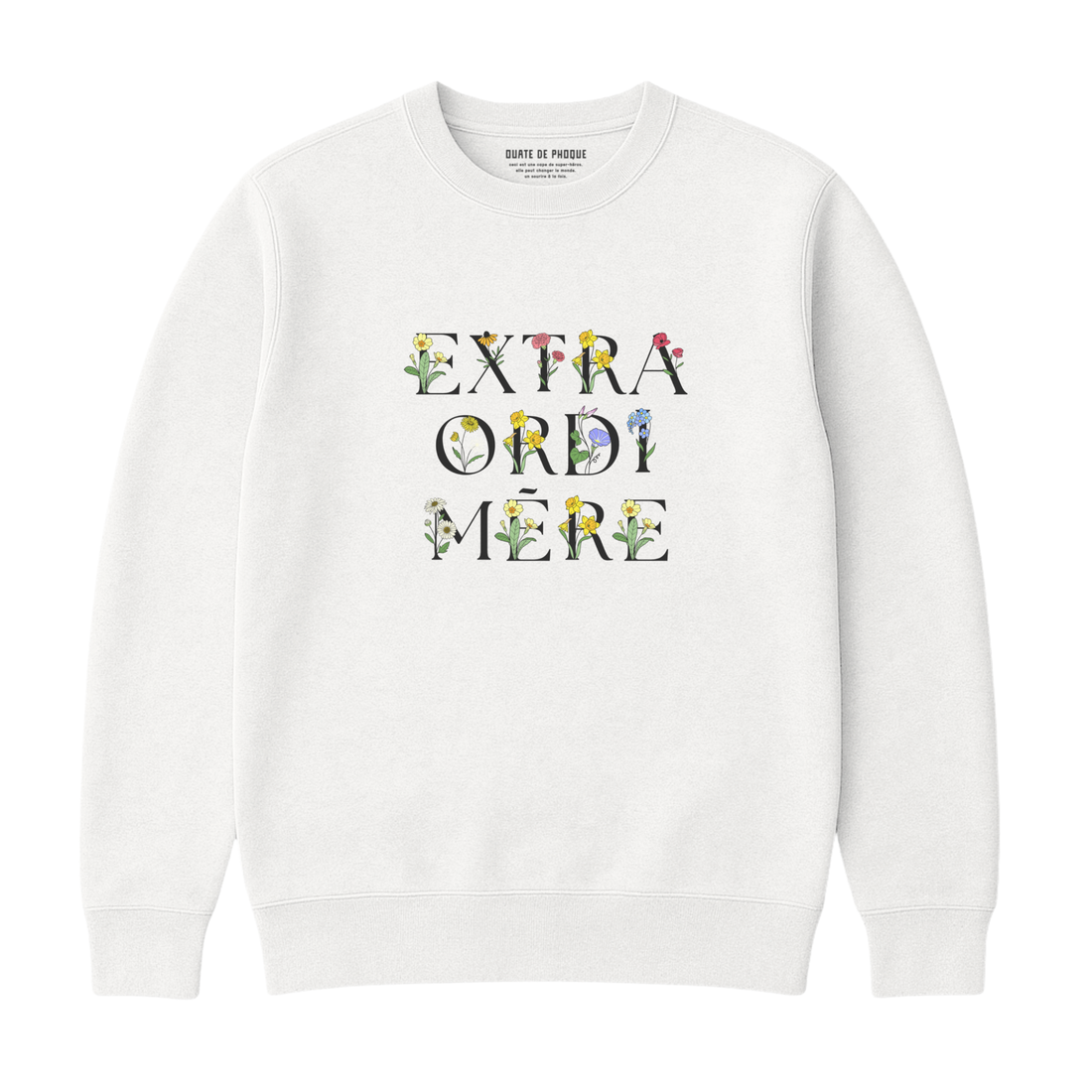 Sweatshirt Extraordimère