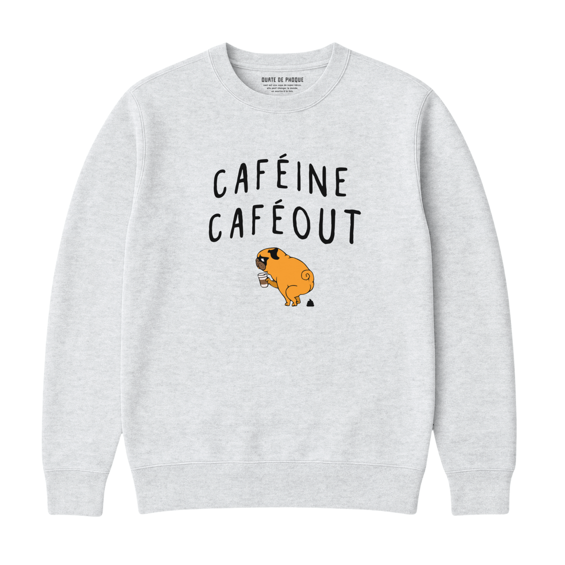 Sweatshirt Caféine