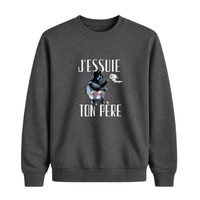 Sweatshirt J'essuie Ton Père