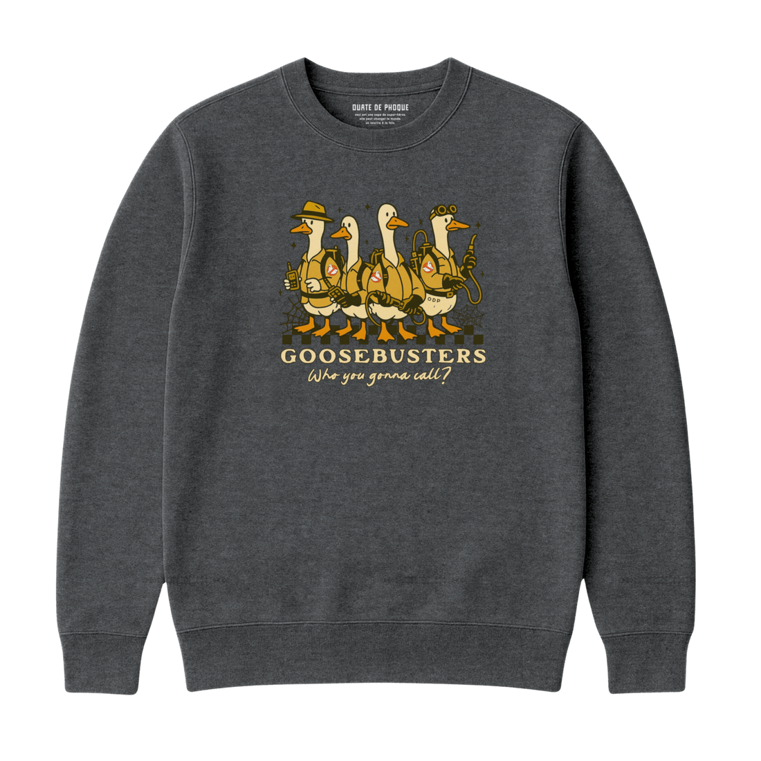Sweatshirt Goosebusters