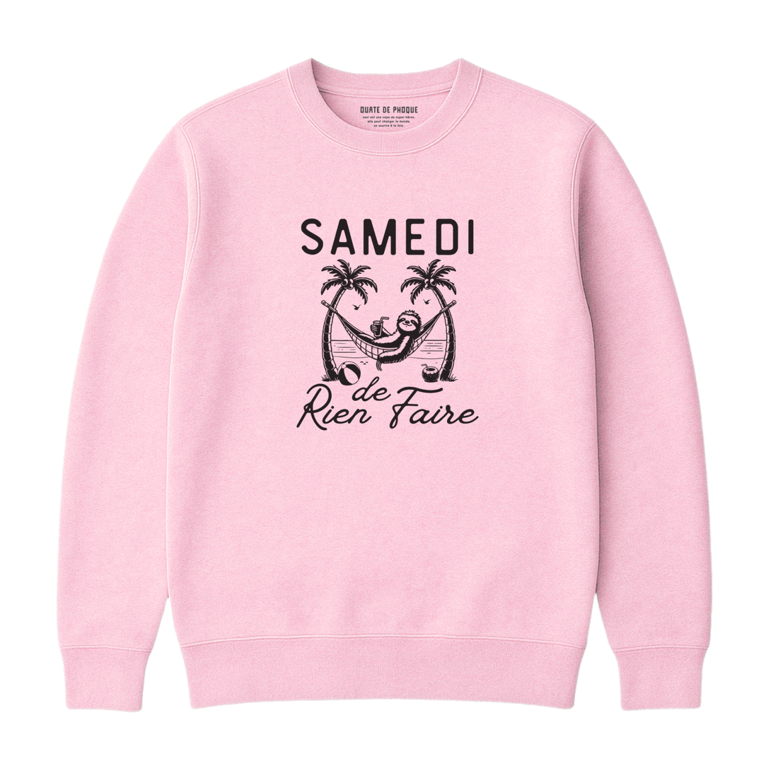SATURDAY SWEATSHIRT