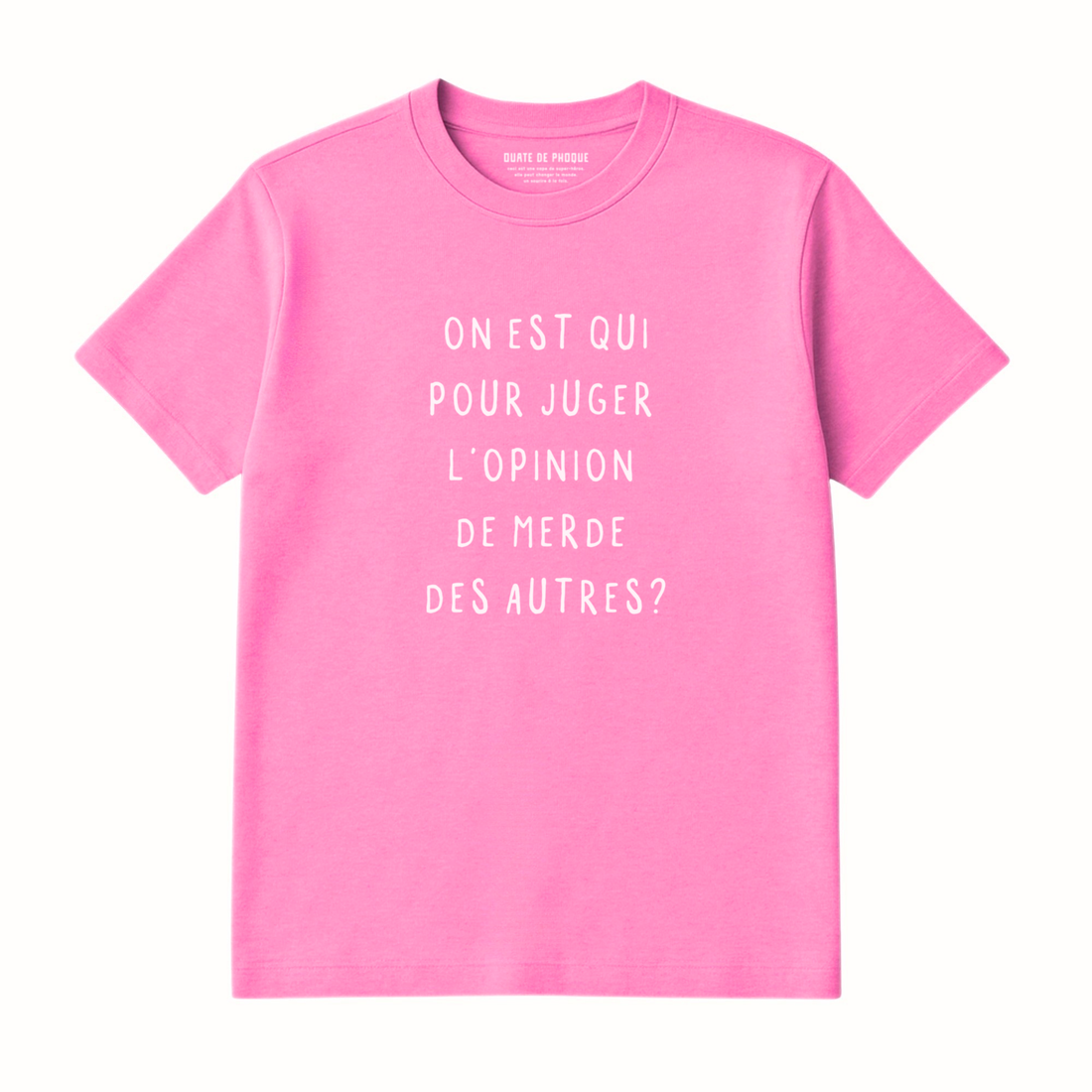 T-Shirt Opinion Des Autres