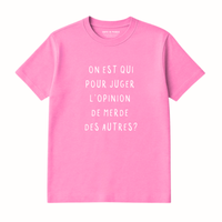 T-Shirt Opinion Des Autres