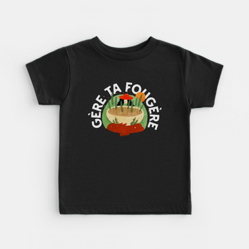 T-SHIRT GÈRE TA FOUGÈRE - ENFANT