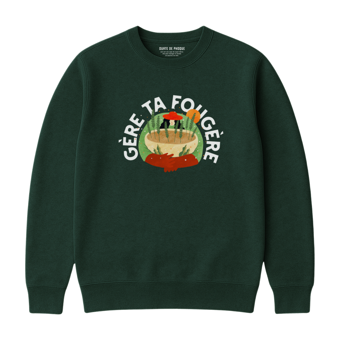 Sweatshirt Gère Ta Fougère