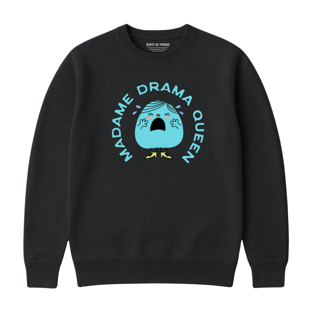 Sweatshirt Madame Drama Queen