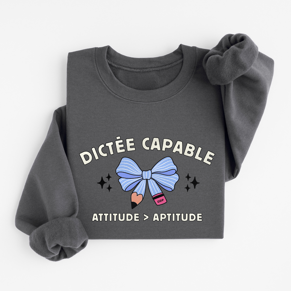 Sweatshirt Dictée Capable
