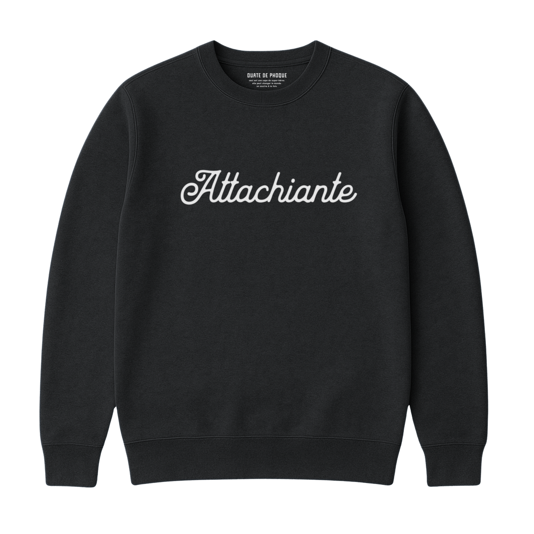 Sweatshirt Attachiante