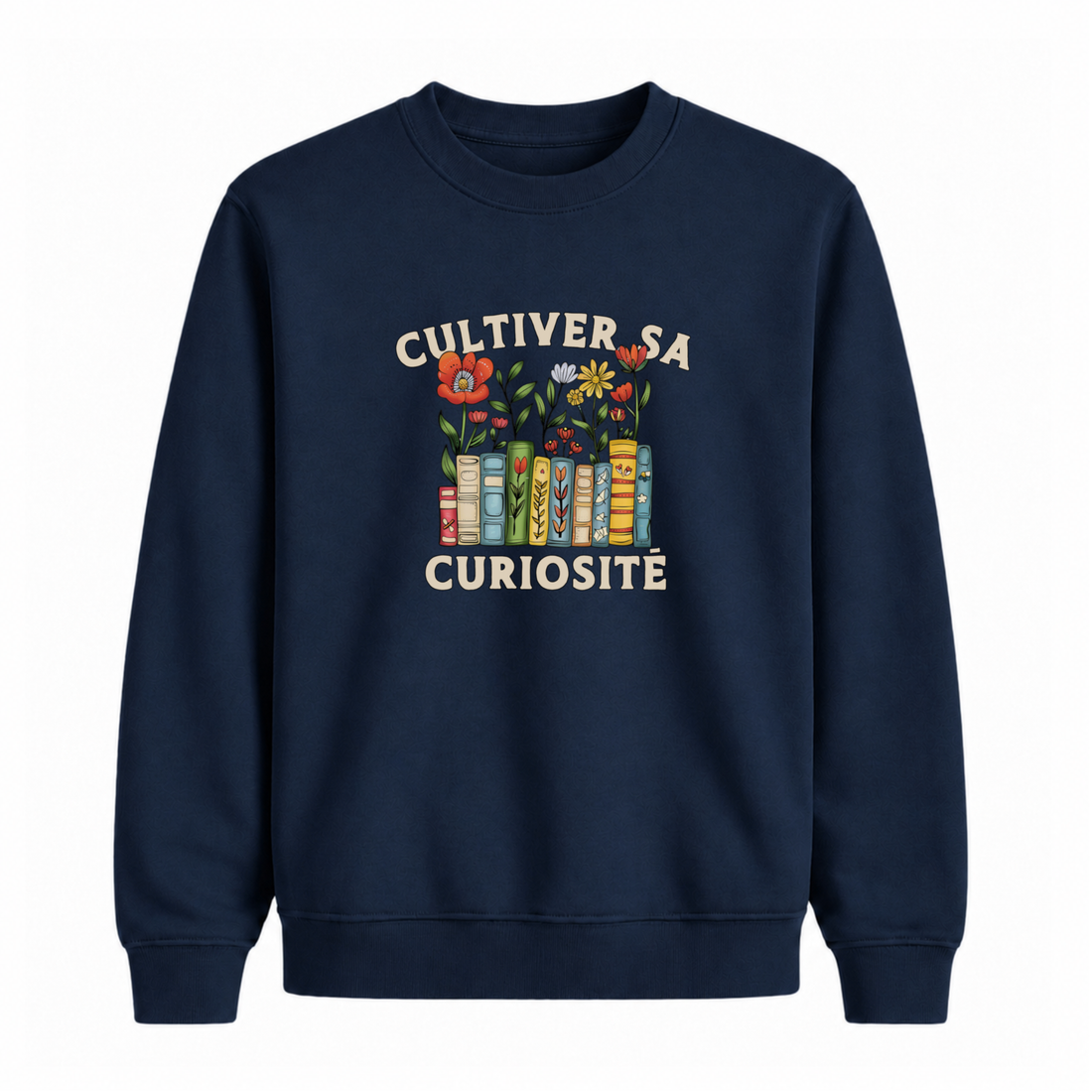 Sweatshirt Cultiver Sa Curiosité