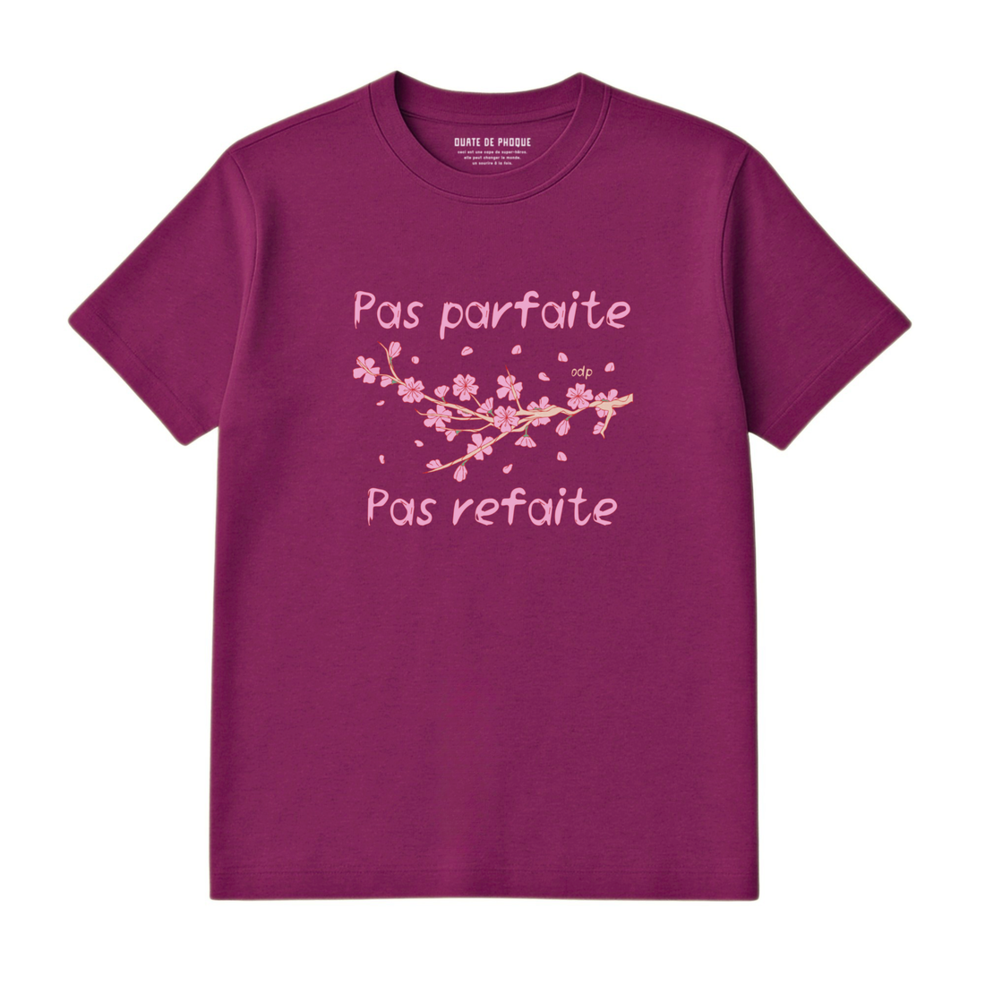 T-Shirt Pas Refaite