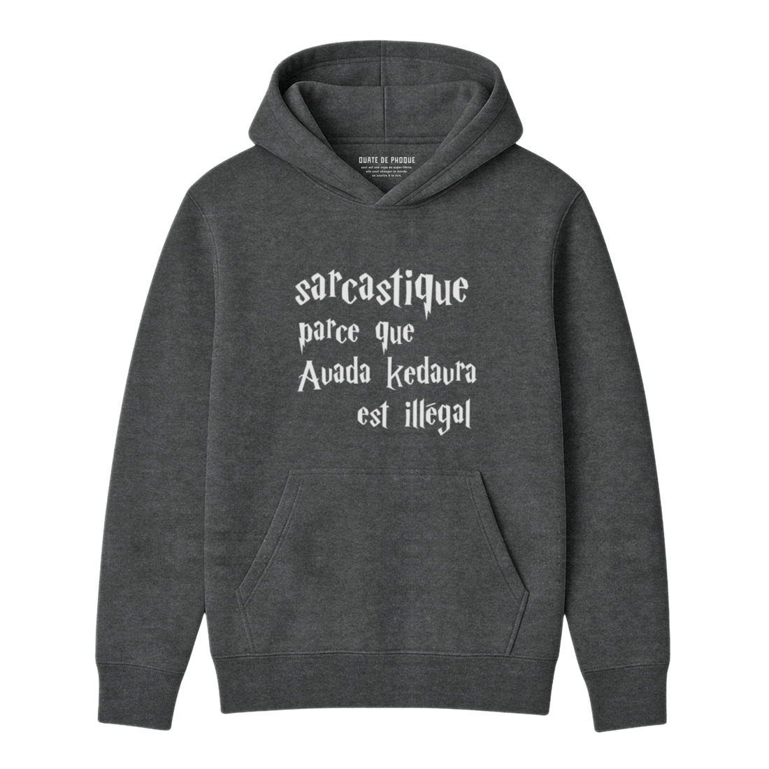 Hoodie Sarcastique