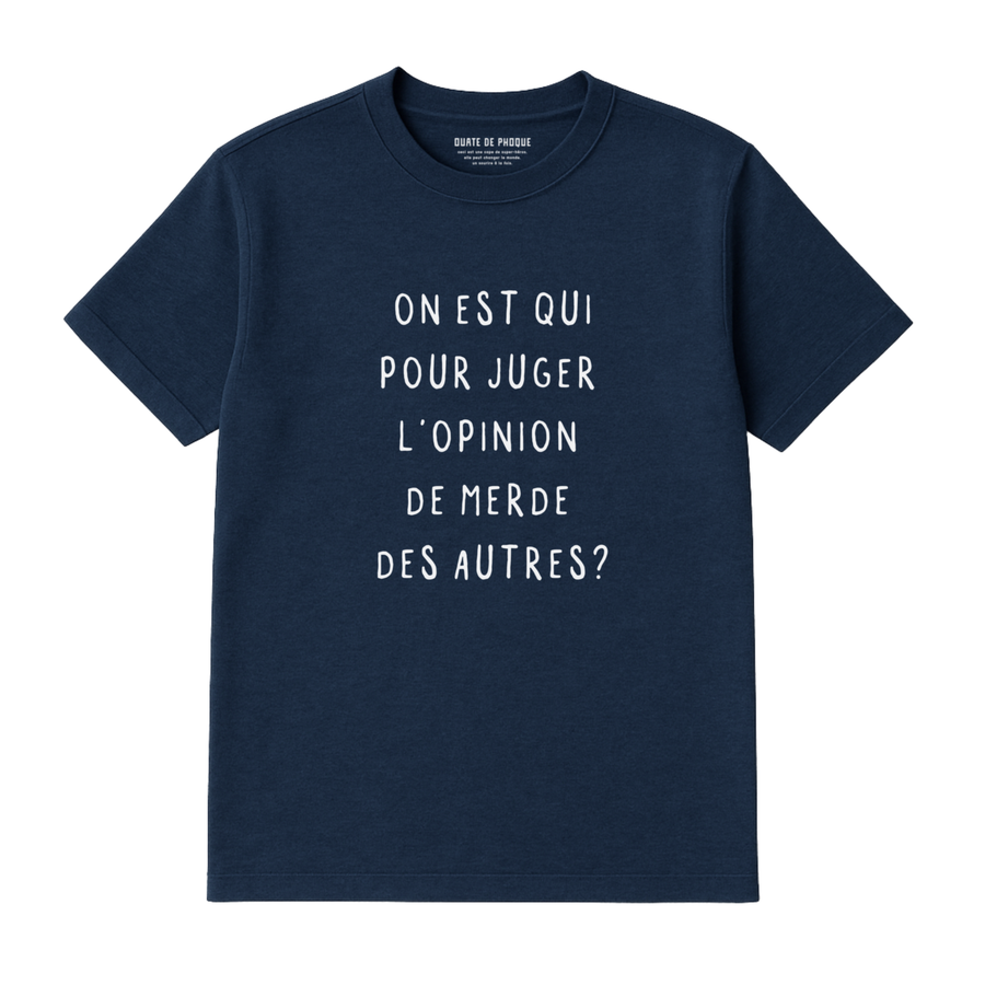 T-Shirt Opinion Des Autres