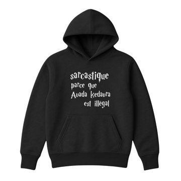 Hoodie Sarcastique