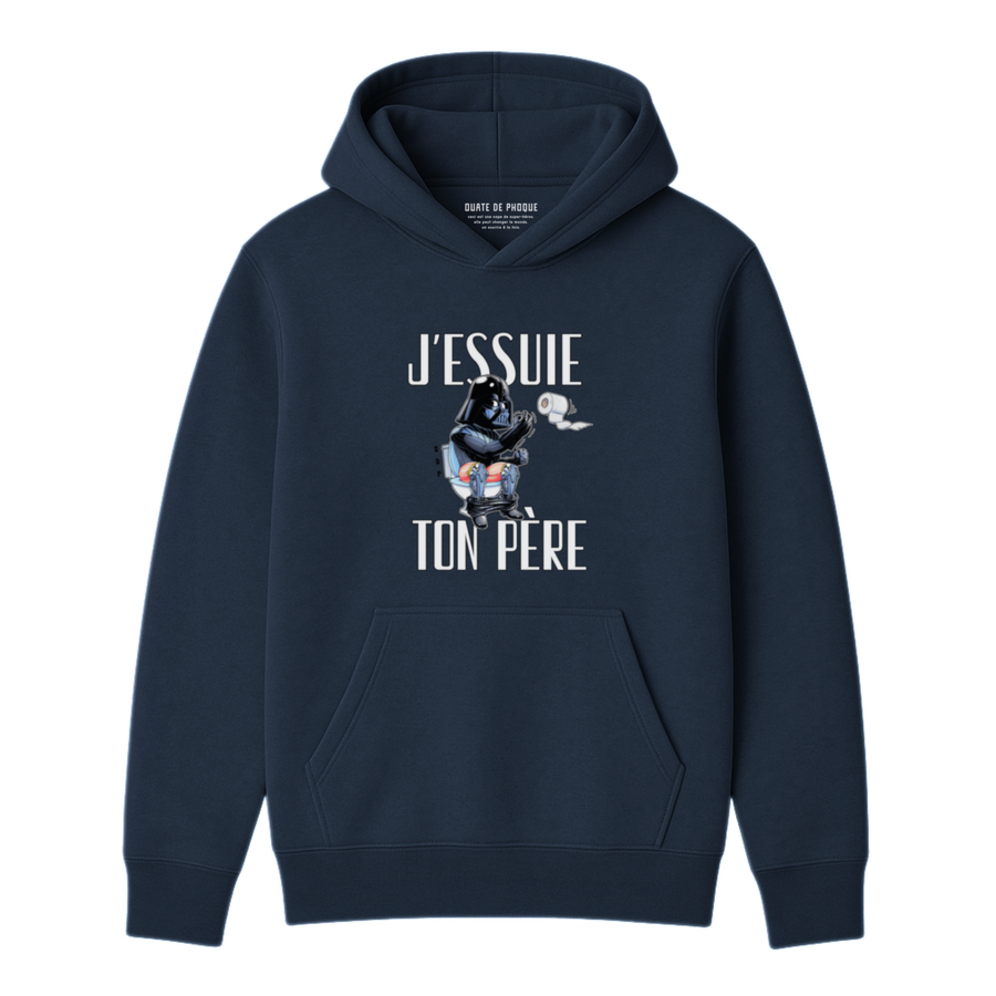 Hoodie J'essuie Ton Père