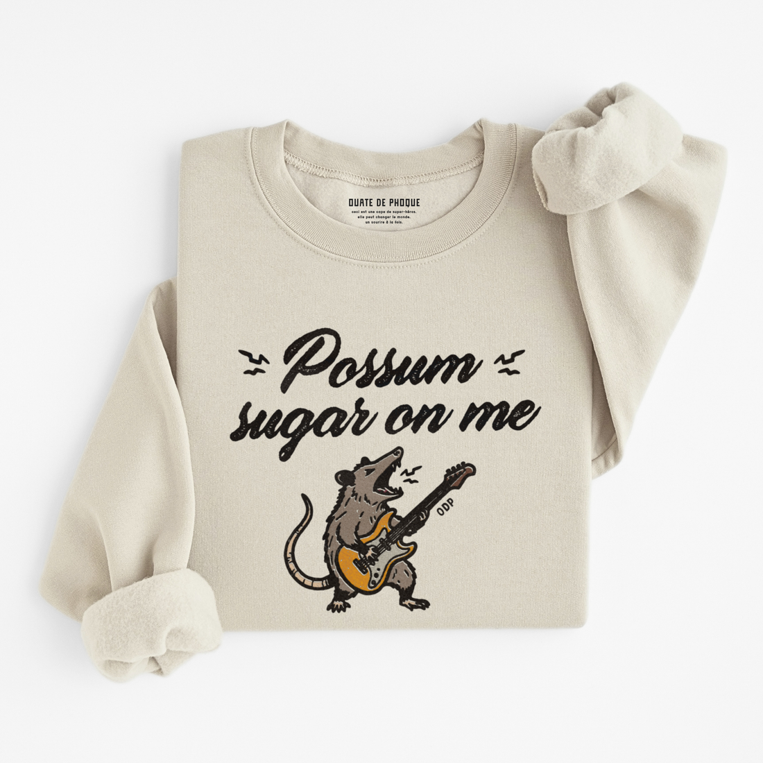Sweatshirt Possum Sugar On Me