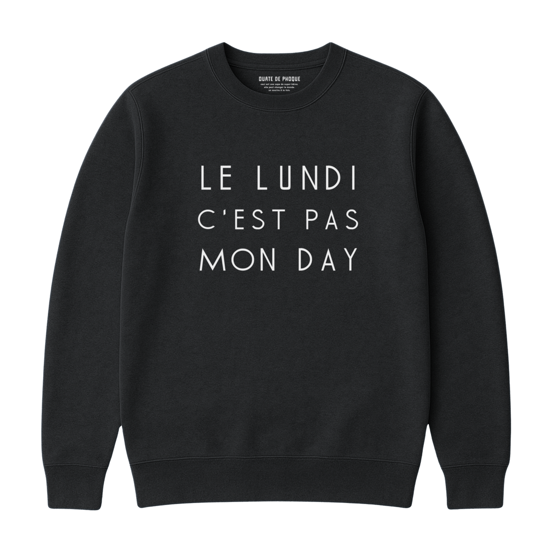 Sweatshirt Pas Monday