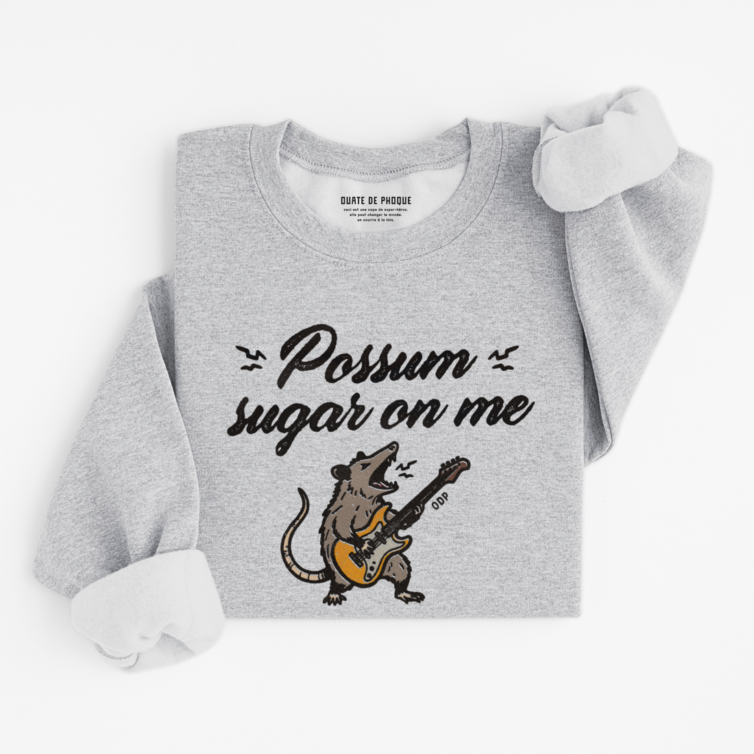 Sweatshirt Possum Sugar On Me