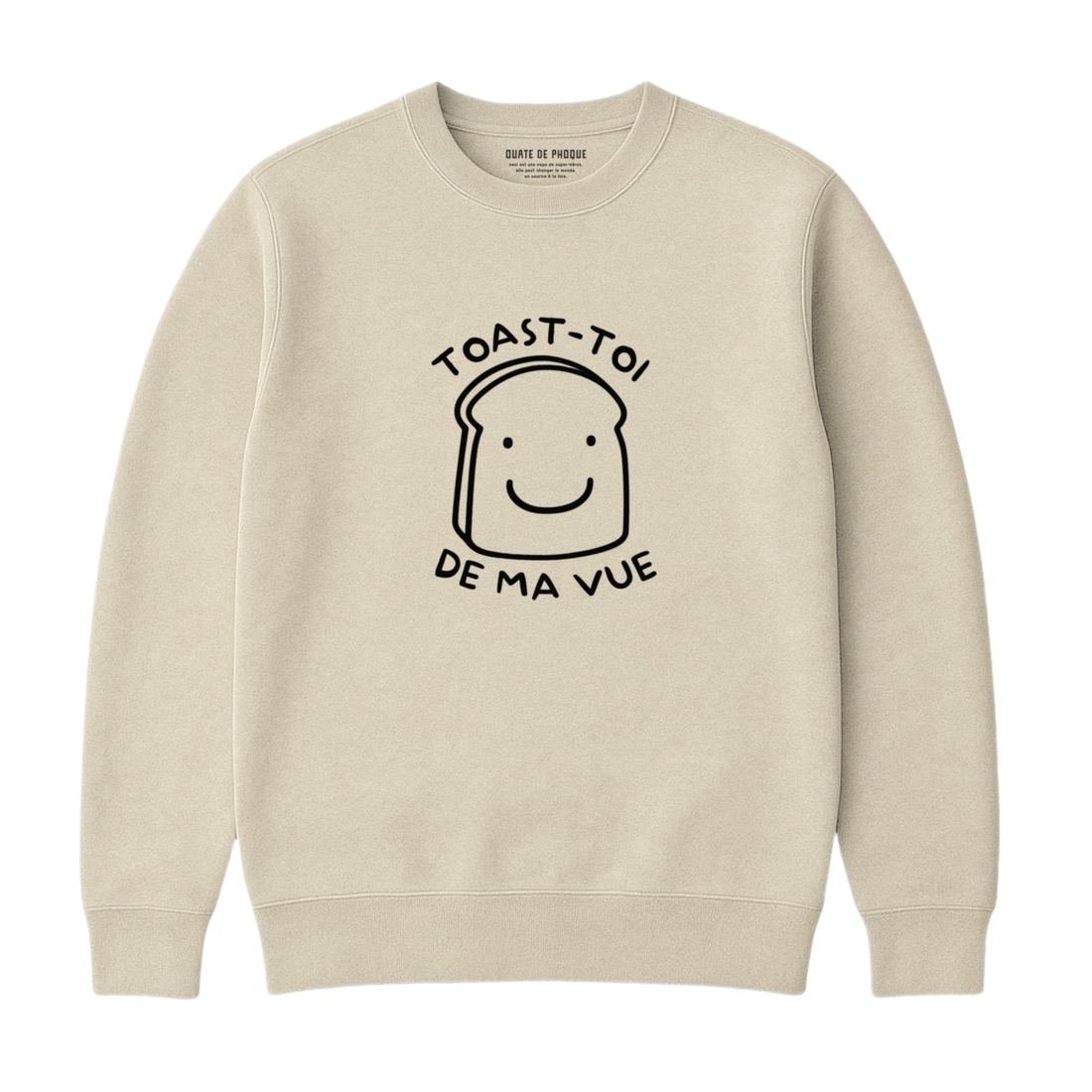 Sweatshirt Toast