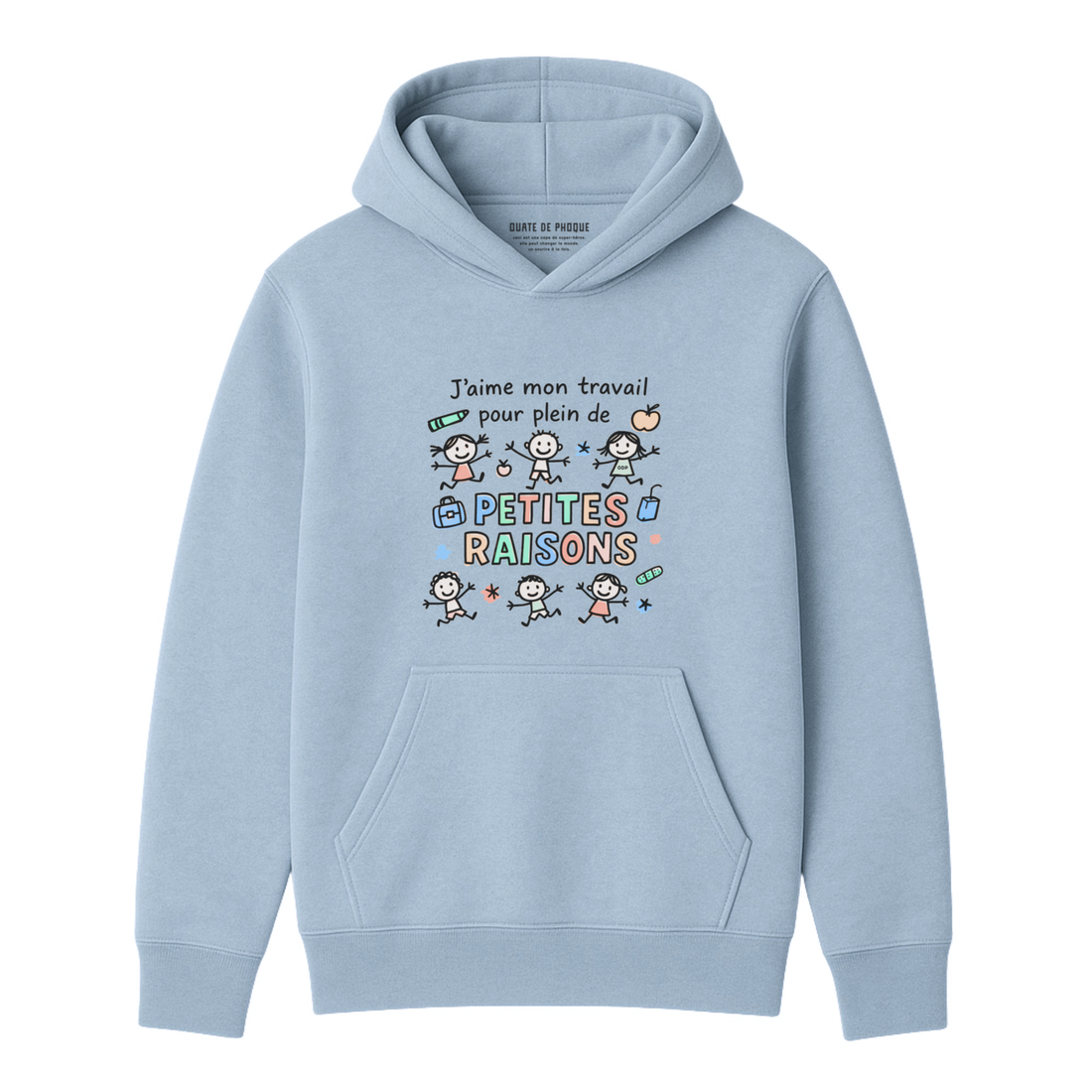 Hoodie Petites Raisons
