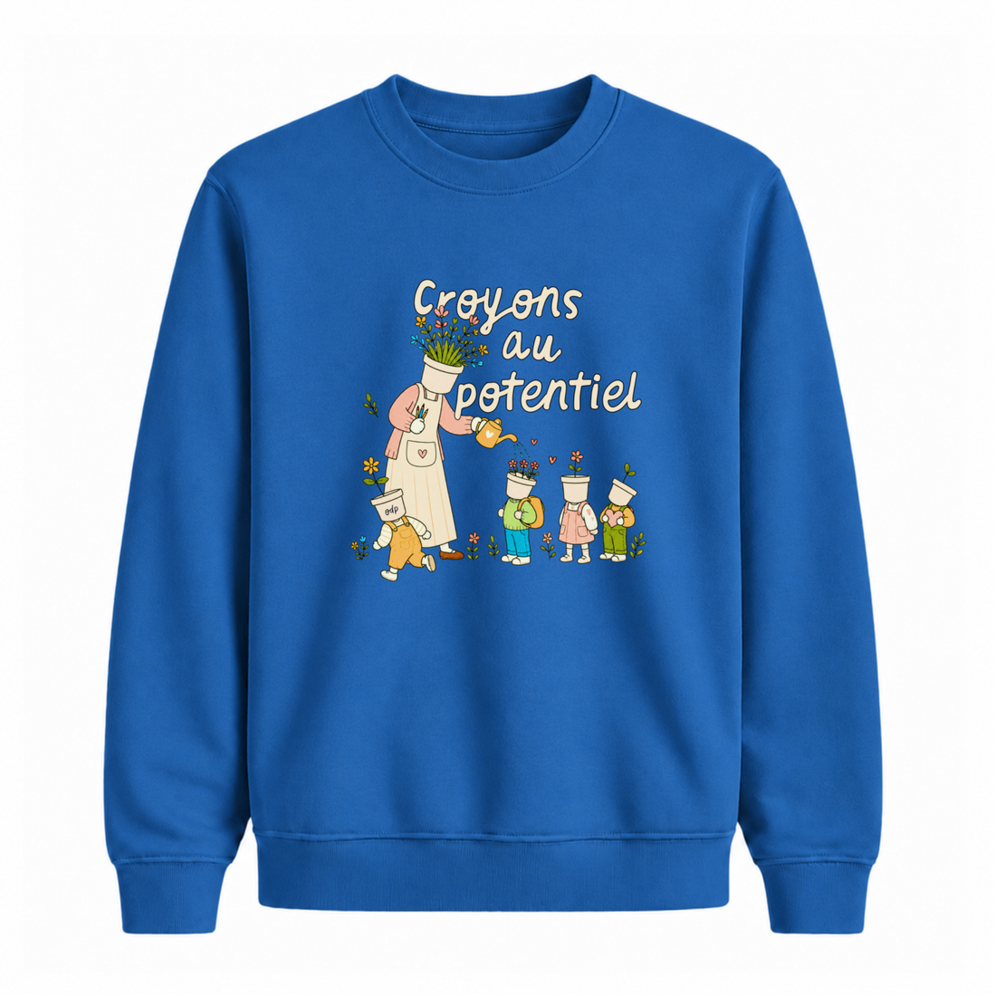 Sweatshirt Croyons Au Potentiel