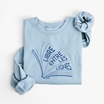 SWEATSHIRT LIBRE ENTRE LES LIGNES
