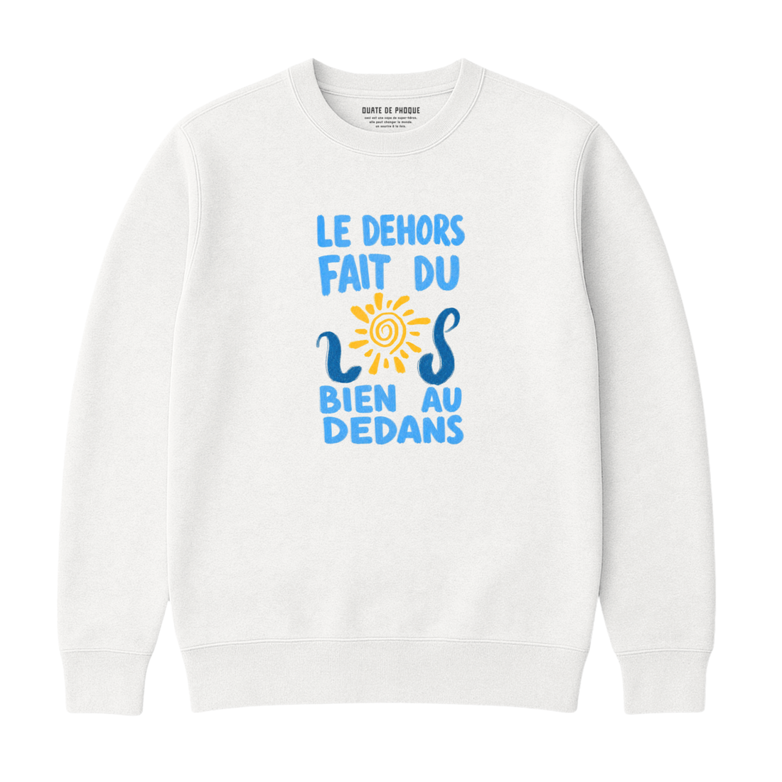 Sweatshirt Dehors Dedans Soleil