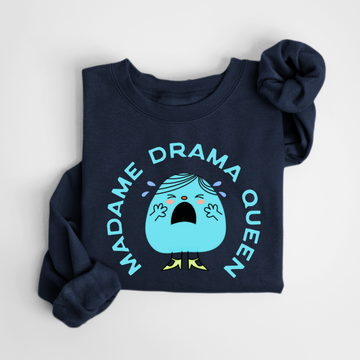 SWEATSHIRT MADAME DRAMA QUEEN