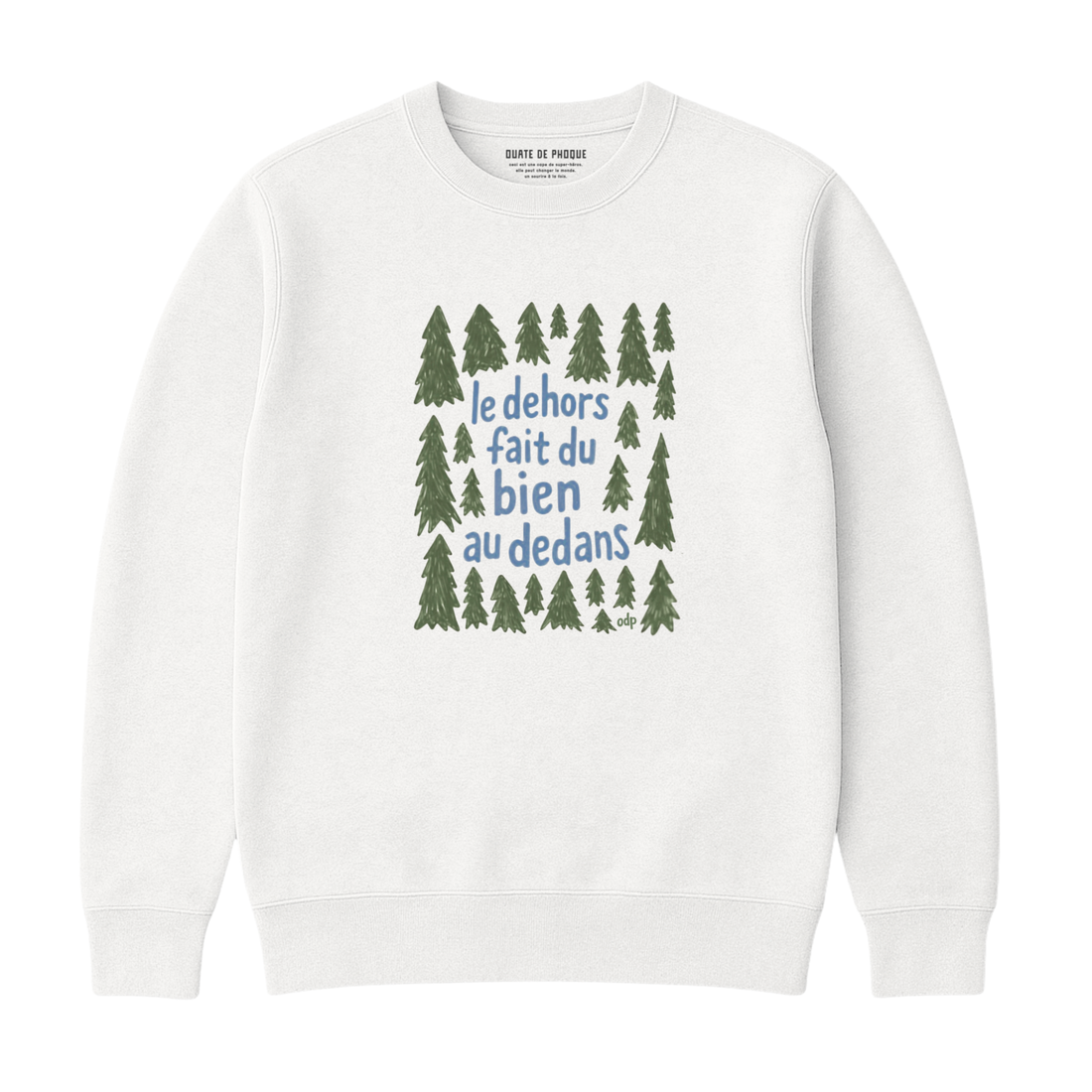Sweatshirt Dehors Dedans Sapins