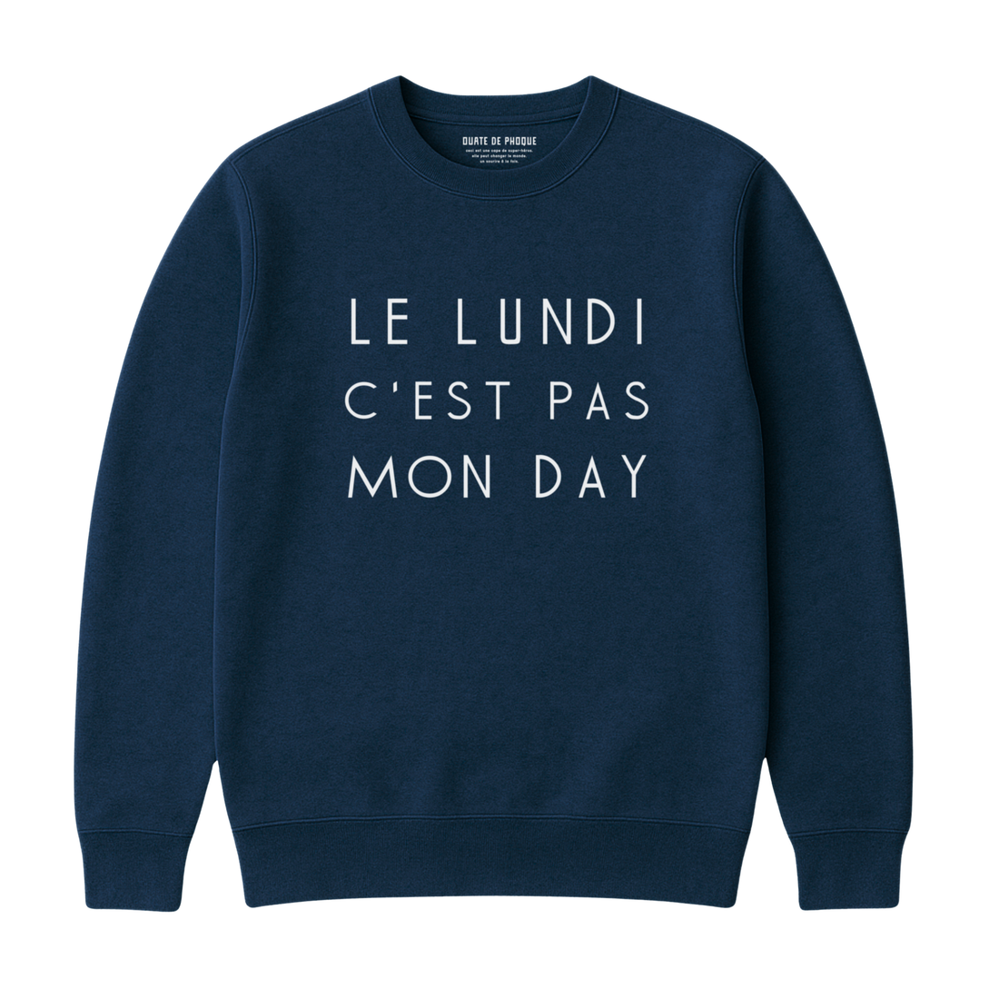 NOT MY DAY SWEATSHIRT