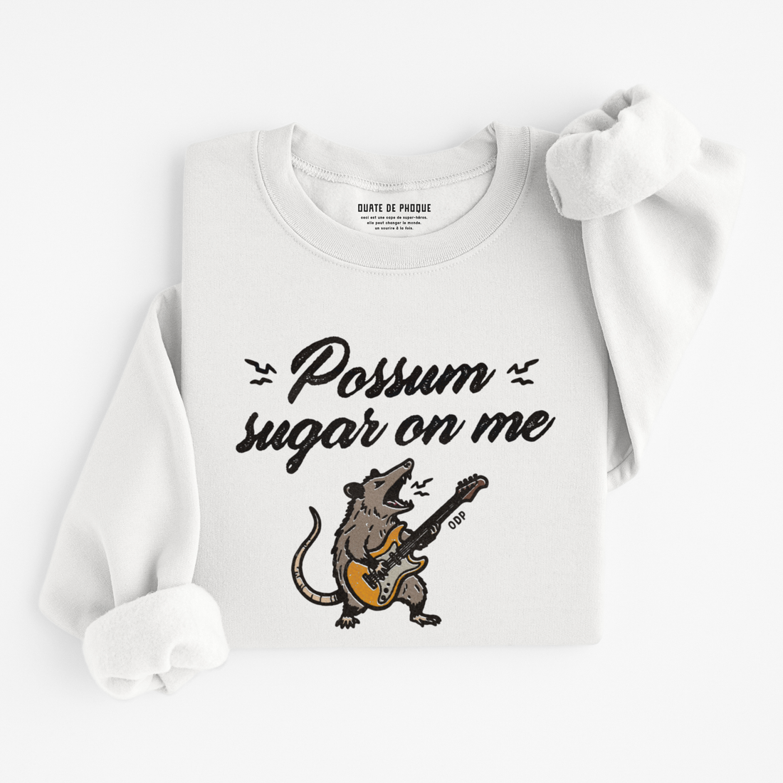 Sweatshirt Possum Sugar On Me