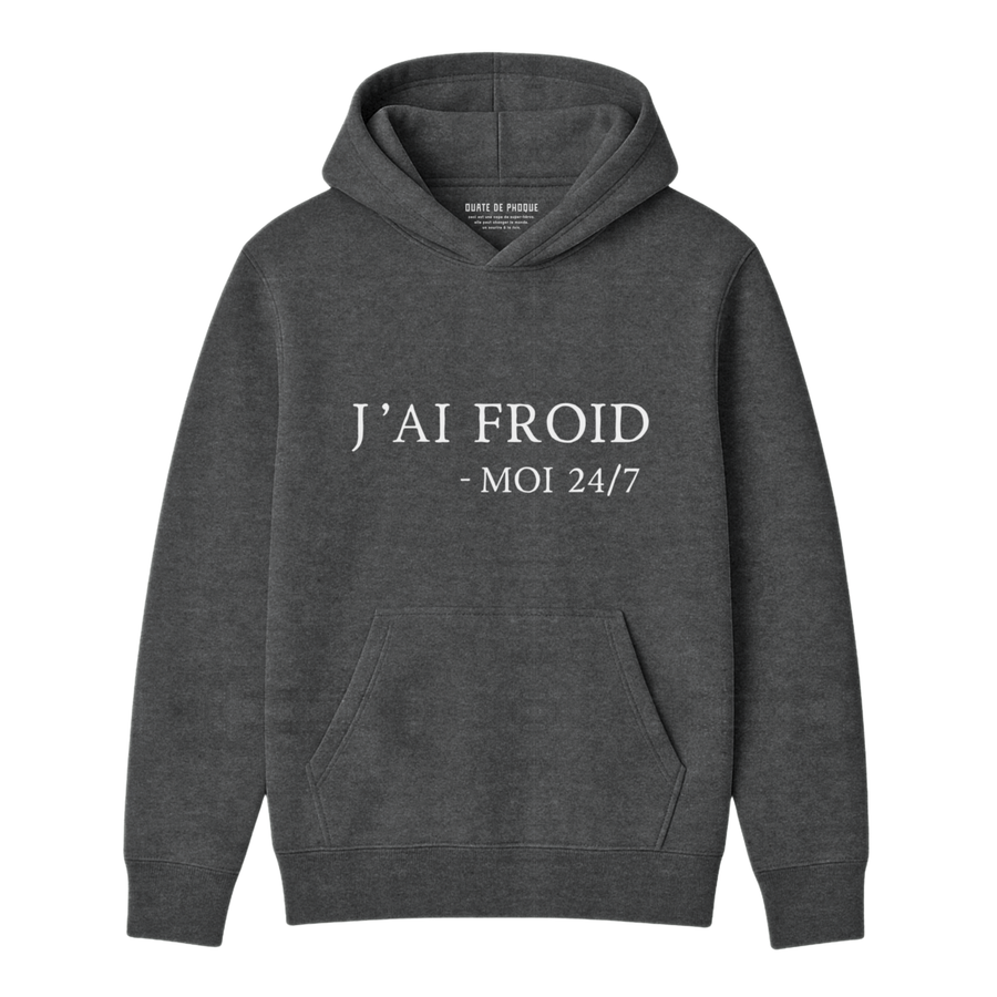 Hoodie J'ai Froid