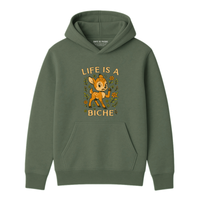 Hoodie Life Is A Biche
