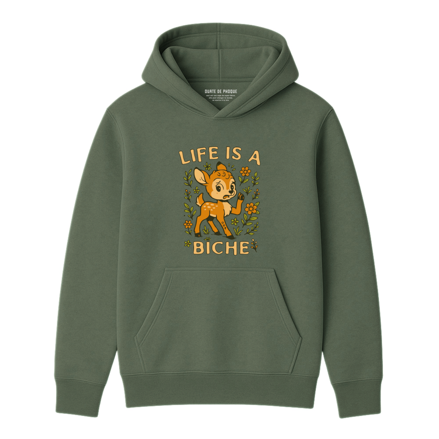 Hoodie Life Is A Biche