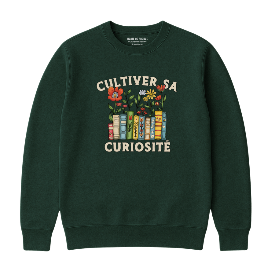 SWEATSHIRT CULTIVATE YOUR CURIOSITY