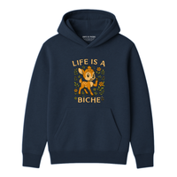 Hoodie Life Is A Biche