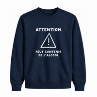 Sweatshirt Peut Contenir Alcool