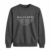 Sweatshirt Mal De Mère