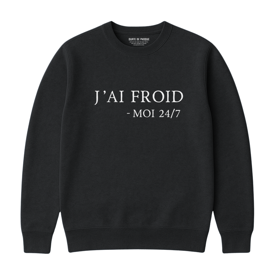Sweatshirt J'ai Froid
