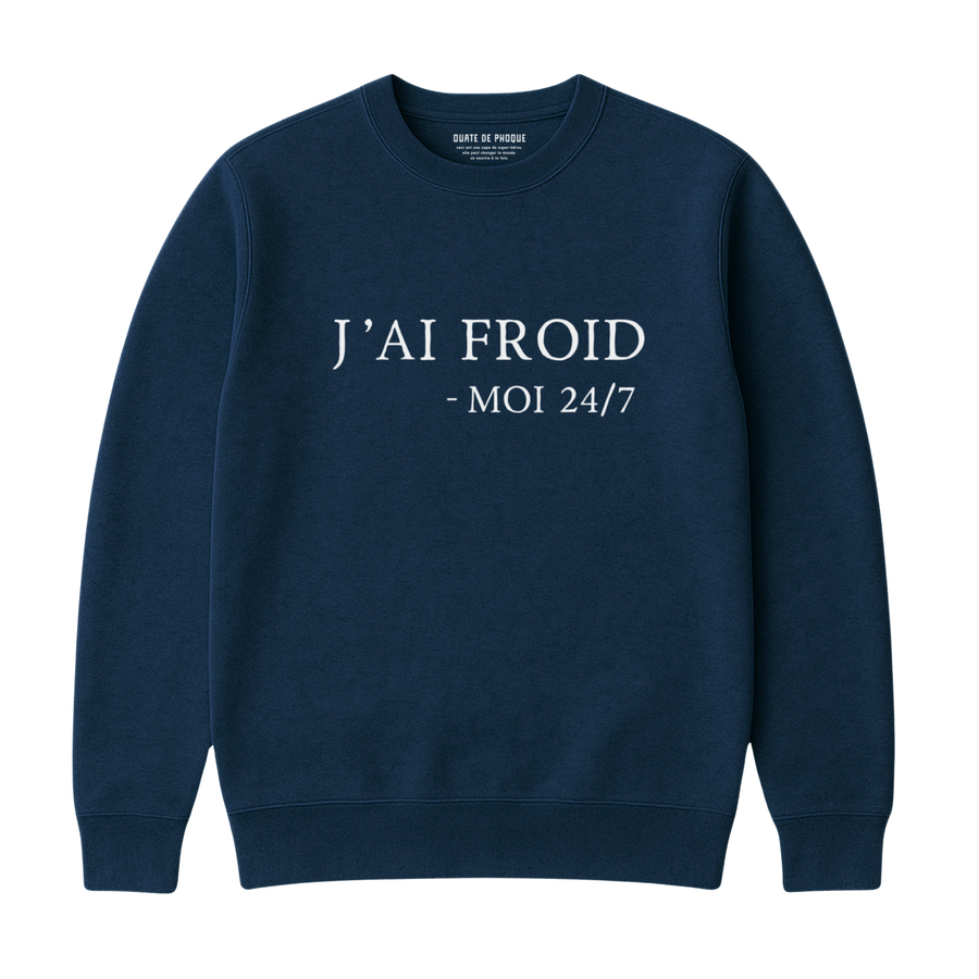 Sweatshirt J'ai Froid