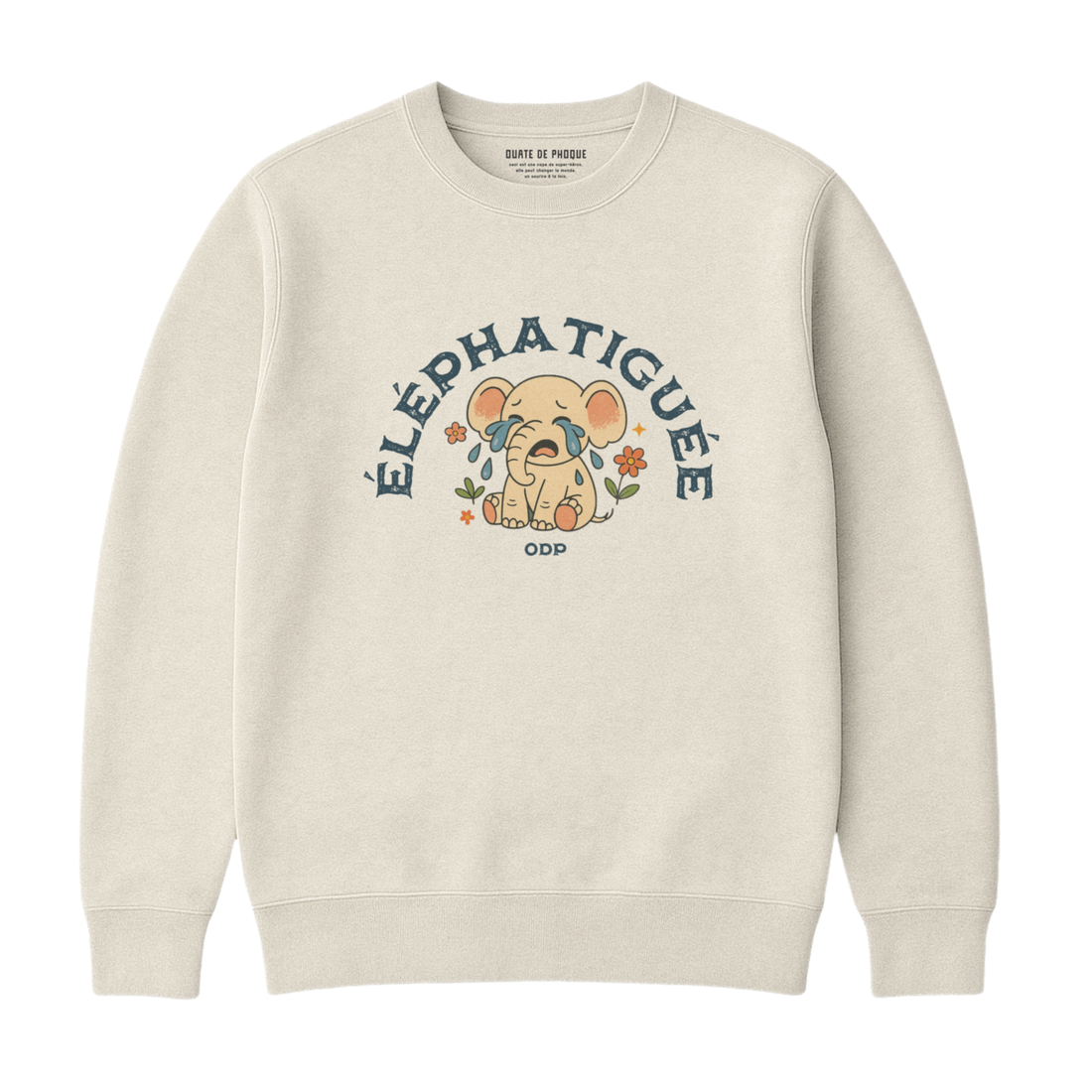 Sweatshirt Éléphatiguée