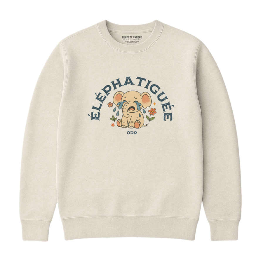 Sweatshirt Éléphatiguée