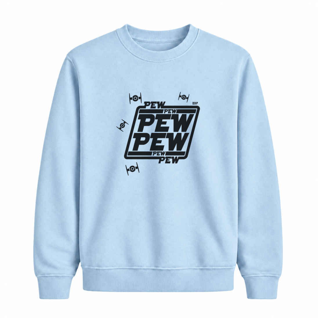 Sweatshirt Pew Pew