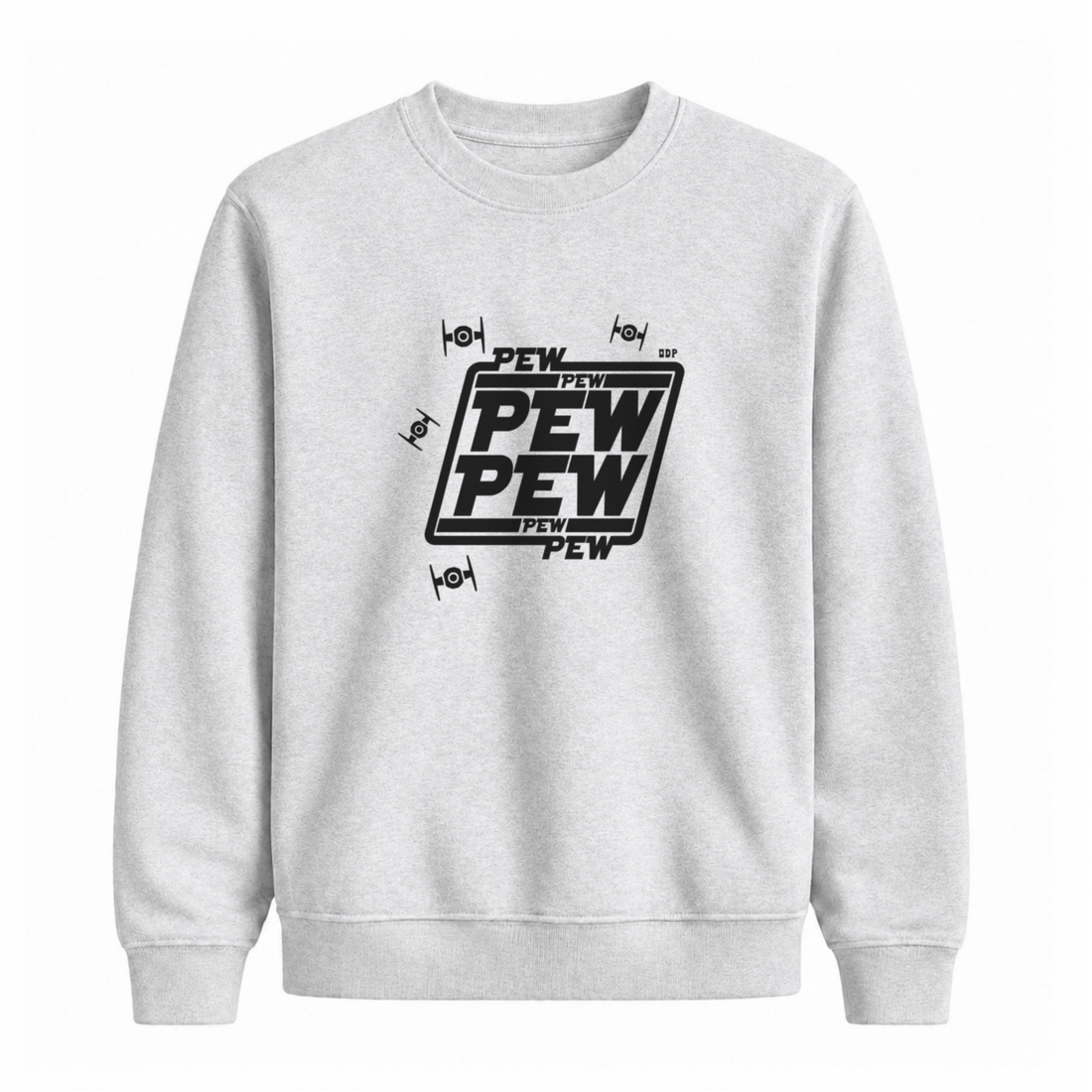 Sweatshirt Pew Pew